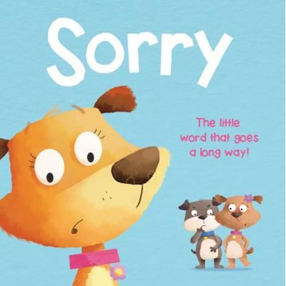 Sorry: Padded Storybook -- Igloobooks